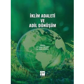 İklim Adaleti ve Adil Dönüşüm - Safure Cantürk