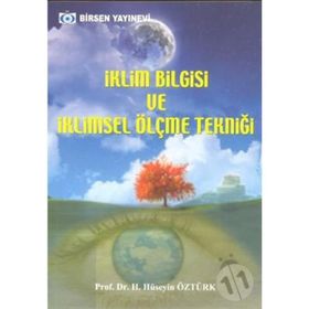 İKLIM BILGISI VE İKLIMSEL ÖLÇME TEKNIĞI - H. HÜSEYIN ÖZTÜRK