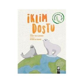 İklim Dostu - Koray Avcı Çakman - Final Kültür Sanat Yayınları
