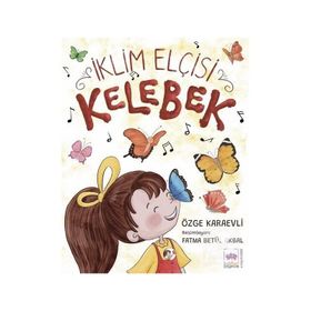 İklim Elçisi Kelebek - Özge Karaevli