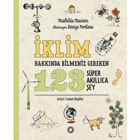 İklim Hakkında Bilmeniz Gereken 123 Süper Akıllıca Şey Orenda Kitap