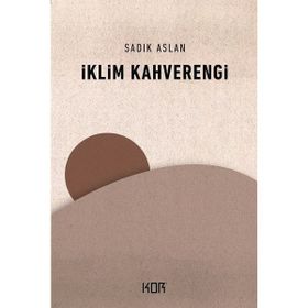 İklim Kahverengi Sadık Aslan Kor Kitap