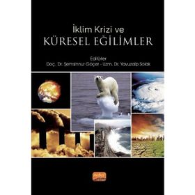 İklim Krizi ve Küresel Eğilimler Nobel Akademik Yayıncılık