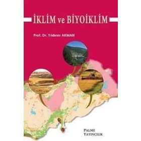 İklim ve Biyoiklim / Yıldırım Akman / Palme Yayınları