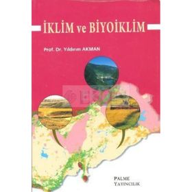 İKLİM VE BIYOIKLIM - YILDIRIM AKMAN