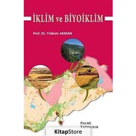 İKLİM VE BIYOIKLIM - YILDIRIM AKMAN
