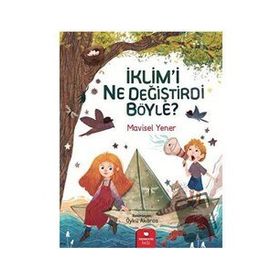 İklim'i Ne Değiştirdi Böyle - Mavisel Yener