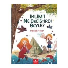 İklim'i Ne Değiştirdi Böyle - Mavisel Yener