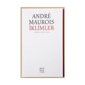 İKLIMLER - ANDRE MAUROIS