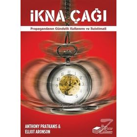 İkna Çağı - Elliot Aronson - Anthony Pratkanis