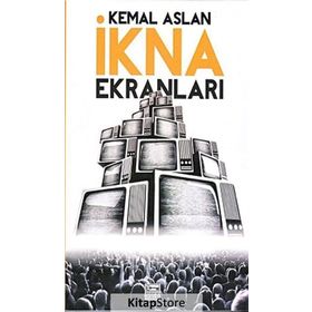 İkna Ekranları - Kemal Aslan