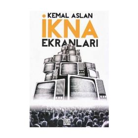 İkna Ekranları - Kemal Aslan