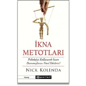 İkna Metotları - Nick Kolenda