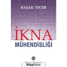 İkna Mühendisliği - Başak Tecer