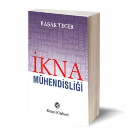 İkna Mühendisliği - Başak Tecer