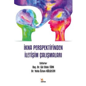 İkna Perspektifinden İletişim Çalışmaları Kriter Yayınları