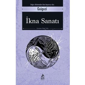 İkna Sanatı - Guiguzi