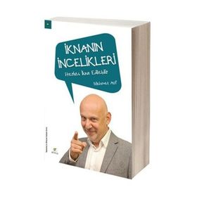 İknanın İncelikleri - Mehmet Auf