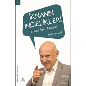 İknanın İncelikleri - Mehmet Auf