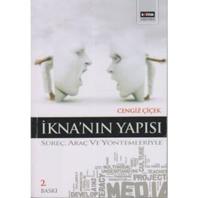 İKNA'NIN YAPISI - CENGIZ ÇİÇEK