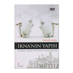 İKNA'NIN YAPISI - CENGIZ ÇİÇEK