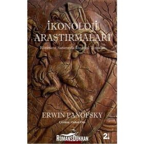 İKONOLOJİ ARAŞTIRMALARI - ERWIN PANOFSKY