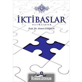 İktibaslar-Alıntılar - Prof.Dr. Ahmet Coşkun