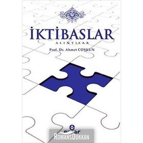 İktibaslar-Alıntılar - Prof.Dr. Ahmet Coşkun