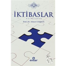 İktibaslar-Alıntılar - Prof.Dr. Ahmet Coşkun