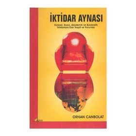 İktidar Aynası - Orhan Canbolat