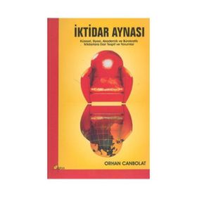 İktidar Aynası - Orhan Canbolat