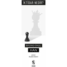 İktidar Nedir - Byung-Chul Han
