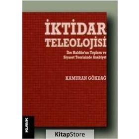 İktidar Teleolojisi - Kamuran Gökdağ