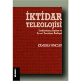 İktidar Teleolojisi - Kamuran Gökdağ