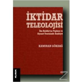 İktidar Teleolojisi - Kamuran Gökdağ