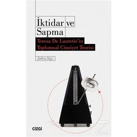 İktidar Ve Sapma - Zeliha Dişci