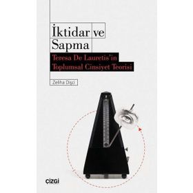 İktidar Ve Sapma - Zeliha Dişci