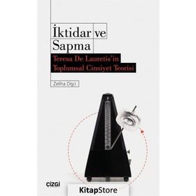 İktidar Ve Sapma - Zeliha Dişci