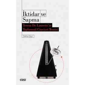İktidar Ve Sapma - Zeliha Dişci