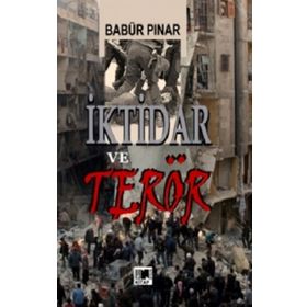 İktidar Ve Terör - Babür Pınar