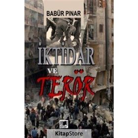 İktidar Ve Terör - Babür Pınar