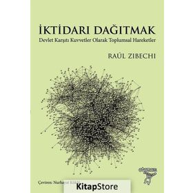 İktidarı Dağıtmak - Raul Zibechi
