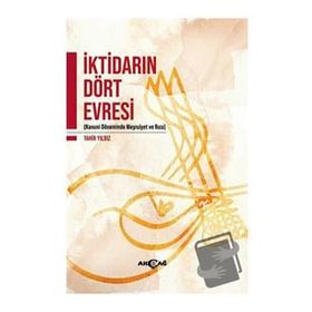İktidarın Dört Evresi - Tahir Yıldız
