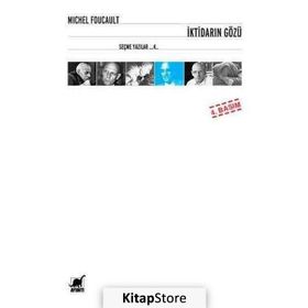 İKTİDARIN GÖZÜ IV - MICHEL FOUCAULT