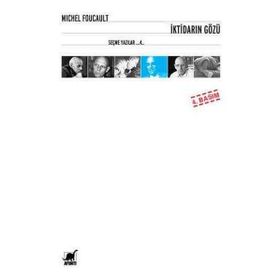 İKTİDARIN GÖZÜ IV - MICHEL FOUCAULT