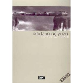 İKTİDARIN ÜÇ YÜZÜ - CEMAL BALI AKAL