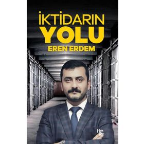 İktidarın Yolu - Eren Erdem
