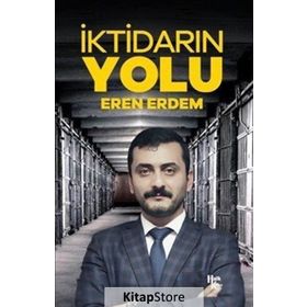 İktidarın Yolu - Eren Erdem