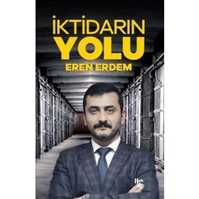 İktidarın Yolu - Eren Erdem