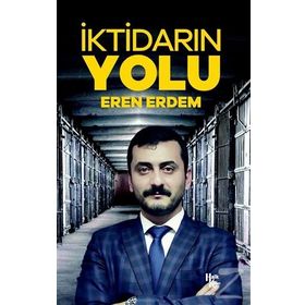 İktidarın Yolu - Eren Erdem